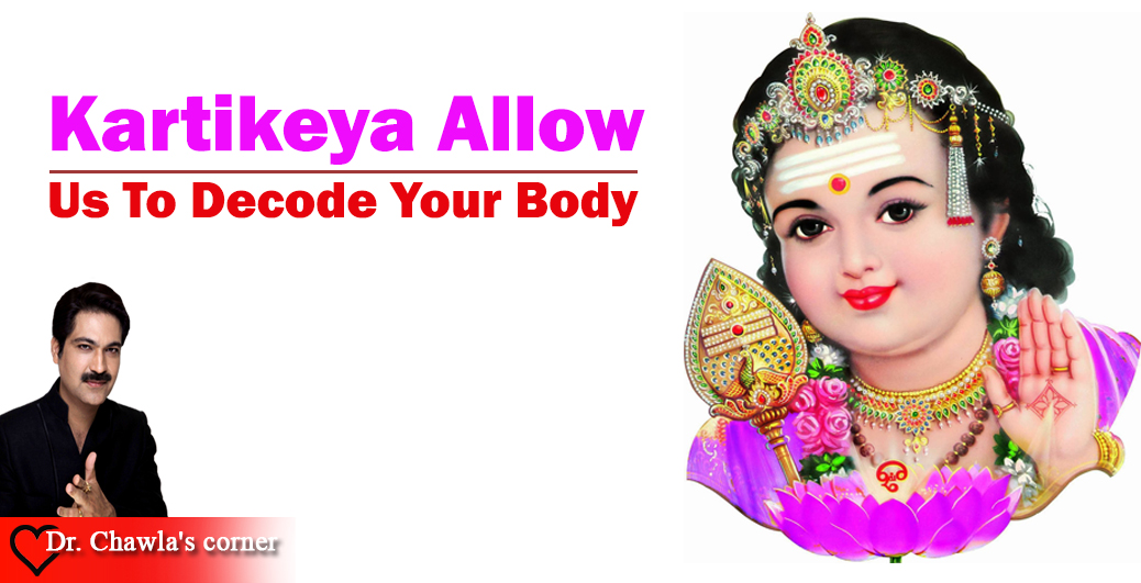 Kartikeya Allow Us To Decode Your Body