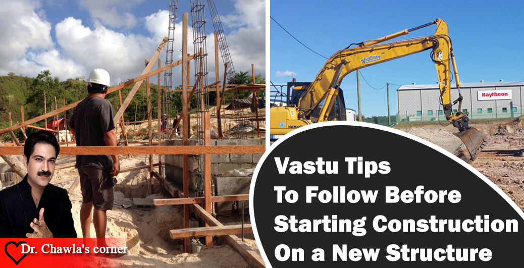 Vastu Tips To Follow Before Starting Construction On a New Structure