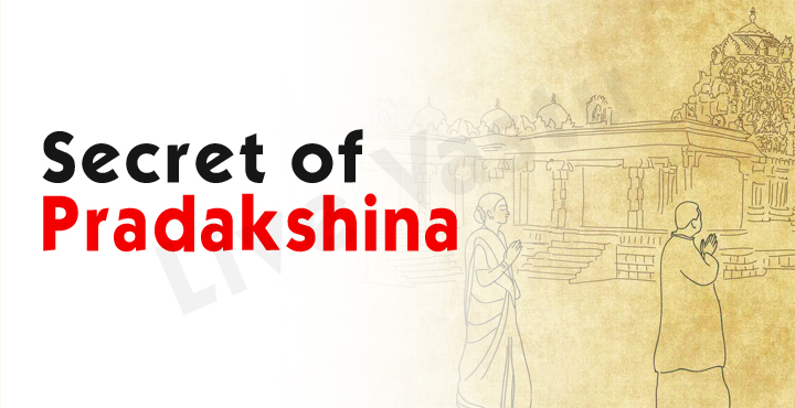 Secret of pradakshina