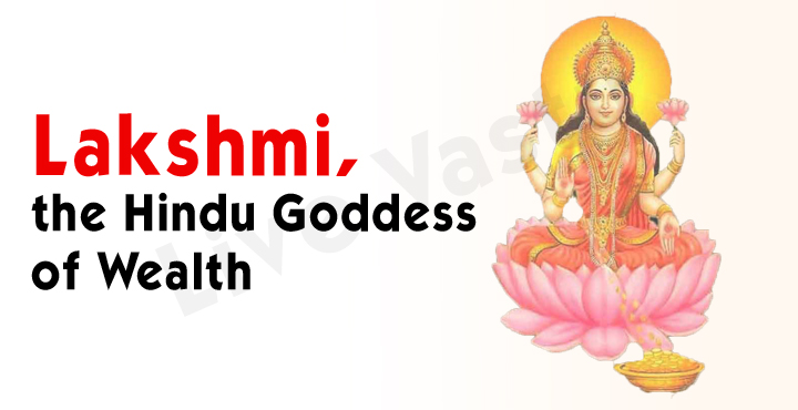 Lakshmi, the Hindu Goddess of Wealth