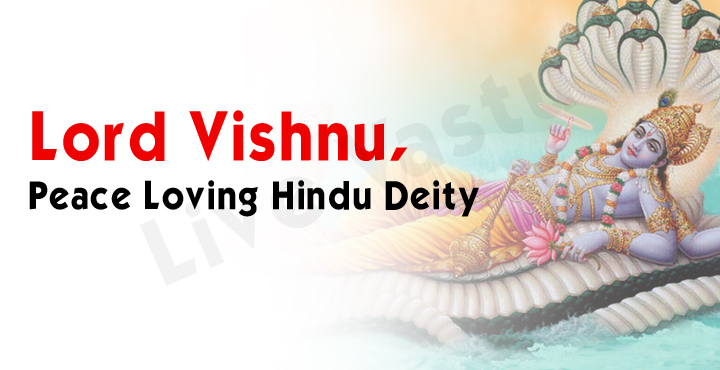 Lord Vishnu - Peace-Loving Hindu Deity