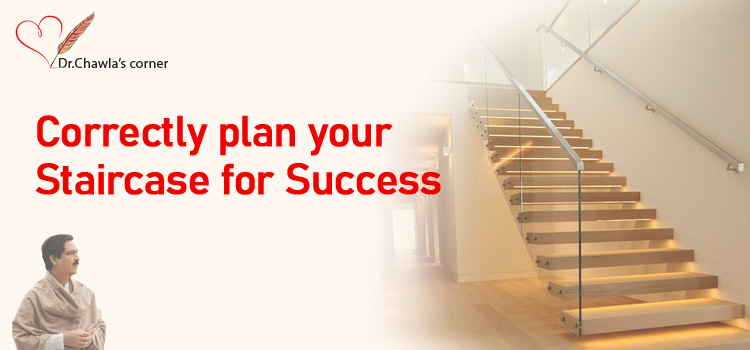 CORRECTLY PLAN YOUR STAIRCASE FOR SUCCESS