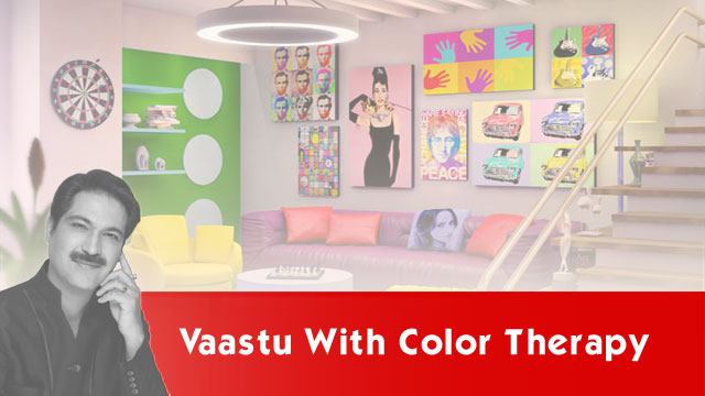 Vaastu with color Therapy